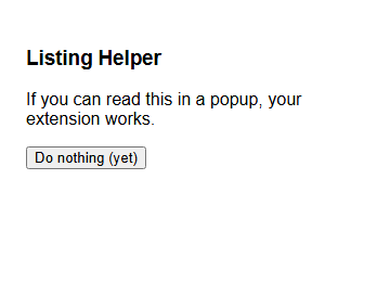 Listing Helper popup rendered in Google Chrome showing the heading, confirmation message, and intentionally inactive Part 1 button